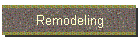 Remodeling